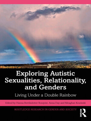 cover image of Exploring Autistic Sexualities, Relationality, and Genders